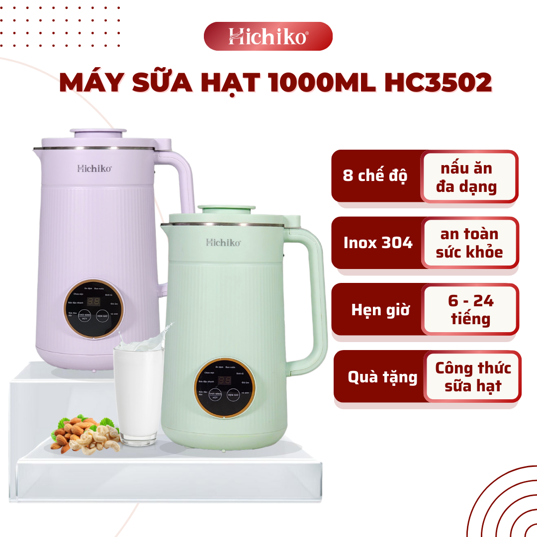 Máy làm sữa hạt HICHIKO HC3502 (1000ml-800W)